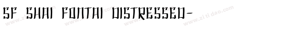 SF Shai Fontai Distressed字体转换